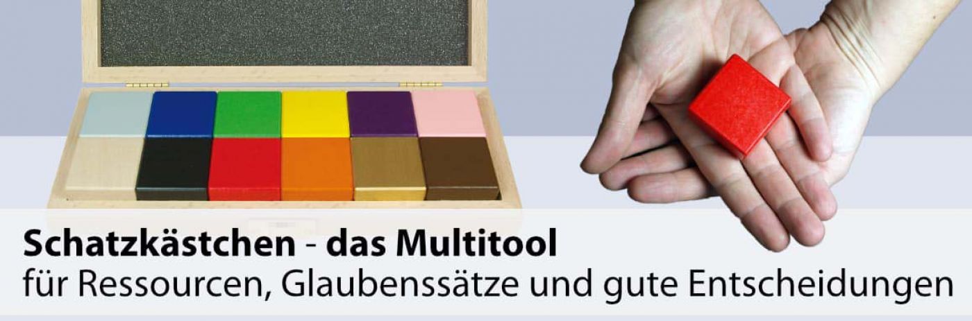 Schatzkästchen - das Multitool für Ressourcen, Gelaubenssätze und gute Entscheidungen